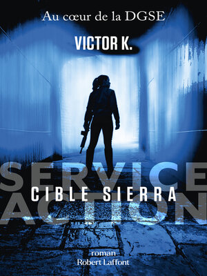 cover image of Service Action--Cible Sierra